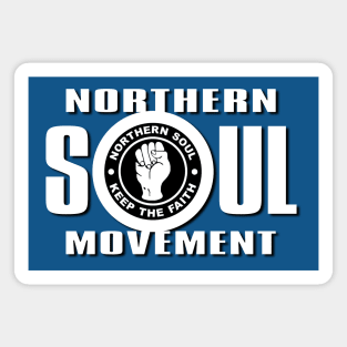 The Northern Soul Movement Magnet